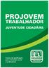 PROJOVEM TRABALHADOR JUVENTUDE CIDADÃ/RS