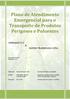 Plano de Atendimento Emergencial para o Transporte de Produtos Perigosos e Poluentes