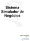 Sistema Simulador de Negócios