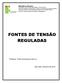 FONTES DE TENSÃO REGULADAS