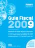 Guia Fiscal. &direitos SUPLEMENTO DA EDIÇÃO N.º 96 NOVEMBRO/DEZEMBRO DE 2009. Dinheiro. Deduza centenas