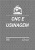 Características da Usinagem CNC