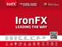 IronFX é especializada em negociação de Forex, Metais Spot, CFDs em Acções US & UK e Matérias Primas