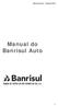 Manual do Segurado Seguro Auto Final OS3601 Banrisul 27/11/2002 Auto - Outubro/2011. Manual do Banrisul Auto