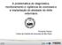 A problemática do diagnóstico, monitoramento e vigilância de zoonoses e a implantação do atestado de óbito veterinário