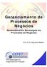 Gerenciamento de. Processos de Negócios