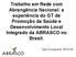 Trabalho em Rede com Abrangência Nacional: a experiência do GT de Promoção da Saúde e Desenvolvimento Local Integrado da ABRASCO no Brasil.