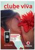 clube viva Samsung ZV10 viva o momento Pontos Vodafone em revista Vodafone live! 3G Disponível a partir de 250 pontos Abril 06
