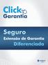 Seguro. Extensão de Garantia. Diferenciada