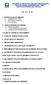 I N D I C E 1 IDENTIFICAÇÃO DA UNIDADE 1. IDENTIFICAÇÃO DA UNIDADE 1.1 - UNIDADE GESTORA: 1.2 - NATUREZA JURIDICA: 1.