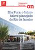 Ilha Pura: o futuro bairro planejado do Rio de Janeiro