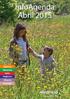 InfoAgenda Abril 2015. Sabores Natureza Sons Negócios Olhares Sentidos