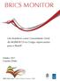 BRICS MONITOR. Um brasileiro como Comandante Geral da MONUSCO no Congo: repercussões para o Brasil? Country Desks. Outubro, 2013