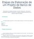 Etapas da Elaboração de um Projeto de Banco de Dados