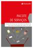 ÍNDICE PACOTE DE SERVIÇOS 5001-PACOTE DE SERVICOS ESPECIAL 5002-PACOTE DE SERVICOS ESPECIAL 5003-PACOTE DE SERVICOS COMPLETO