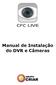 Manual de Instalação do DVR e Câmeras