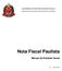 GOVERNO DO ESTADO DE SÃO PAULO SECRETARIA DE ESTADO DOS NEGÓCIOS DA FAZENDA. Nota Fiscal Paulista. Manual da Entidade Social