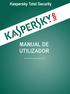 Kaspersky Total Security MANUAL DE UTILIZADOR