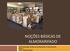 NOÇÕES BÁSICAS DE ALMOXARIFADO. Administração de Recursos Materiais e Patrimoniais Aula 7 Prof. Rafael Roesler