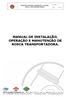 MANUAL DE INSTALAÇÃO, OPERAÇÃO E MANUTENÇÃO DE ROSCA TRANSPORTADORA.