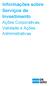 Informações sobre Serviços de Investimento. Ações Corporativas, Validade e Ações Administrativas