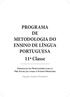 PROGRAMA DE METODOLOGIA DO ENSINO DE LÍNGUA PORTUGUESA 11ª Classe