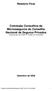 Comissão Consultiva de Microsseguros do Conselho Nacional de Seguros Privados [instituída pelo Ato CNSP N o 10/2008, de 15/04/2008]