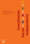 para fortalecimento e autonomia das Organizações da Sociedade Civil Investimento Independente