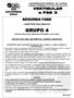 - QUESTÕES DISCURSIVAS - GRUPO 4. (CIÊNCIAS BIOLÓGICAS, MEDICINA VETERINÁRIA e ZOOTECNIA) PROVAS: BIOLOGIA, MATEMÁTICA, QUÍMICA e REDAÇÃO