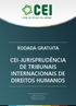 CEI-JURISPRUDÊNCIA DE TRIBUNAIS INTERNACIONAIS DE DIREITOS HUMANOS