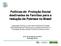 Políticas de Proteção Social destinadas às Famílias para a redução da Pobreza no Brasil