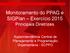 Monitoramento do PPAG e SIGPlan Exercício 2015 Principais Diretrizes. Superintendência Central de Planejamento e Programação Orçamentária - SCPPO