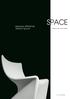 espaços diferentes different spaces SPACE designers: Angelo - Paolo Scagnellato