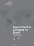 Investimentos Chineses no Brasil. Buscando Informações mais Precisas. Pesquisa sobre investimentos chineses no Brasil Versão 1.