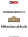 Empreendimento: Edifício Comercial Ravello Endereço: Rua Najla Carone Guedert esq. c/ Ariena - Pagani Palhoça / SC