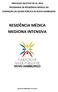 PROCESSO SELETIVO Nº 01.2014 PROGRAMA DE RESIDÊNCIA MÉDICA DA FUNDAÇÃO DE SAÚDE PÚBLICA DE NOVO HAMBURGO RESIDÊNCIA MÉDICA MEDICINA INTENSIVA