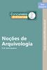 Noções de Arquivologia. www.concurseiro24horas.com.br. Aula Inaugural. Prof. Kátia Quadros. Prof. Kátia Quadros 1 14