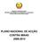 PLANO NACIONAL DE ACÇÃO CONTRA MINAS 2008-2014