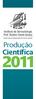 Instituto de Dermatologia Prof. Rubem David Azulay. Santa Casa da Misericórdia do Rio de Janeiro. Produção Científica