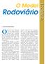 Rodoviário. O Modal. Logística. Brasil é um país voltado para