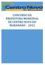 CONCURSO DA PREFEITURA MUNICIPAL DE CENTRO NOVO DO MARANHÃO - 2015