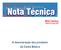 Nota Técnica Número 120 março 2013. A desoneração dos produtos da Cesta Básica