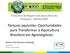 Parques aquícolas: Oportunidades para Transformar a Aquicultura Brasileira em Agronegócios