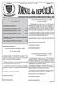 SUMÁRIO. Série. Jornal da República PUBLICAÇÃO OFICIAL DA REPÚBLICA DEMOCRÁTICA DE TIMOR - LESTE $ 0.25. Decreto do Presidente da República n.