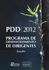 PDD PROGRAMA DE DE DIRIGENTES DESENVOLVIMENTO. Joaçaba