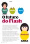 OPINIÃO. O futuro. do Flash