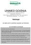 UNIMED GOIÂNIA COOPERATIVA DE TRABALHO MÉDICO PROCESSO SELETIVO PARA PREENCHIMENTO DE VAGAS NOS SERVIÇOS E RECURSOS PRÓPRIOS 16-10-2010.