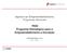 Apoios ao Empreendedorismo Programas Nacionais. Programa Estratégico para o Empreendedorismo e Inovação PROGRAMA +E+I (2011-2015)