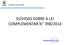 DÚVIDAS SOBRE A LEI COMPLEMENTAR N 398/2014. Adriano Gesser adrianog@joinville.sc.gov.br (47)3431-3138