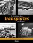 A história dos. transportes. no Brasil. Mariana Ferreira e Cristina Mantovani Bassi